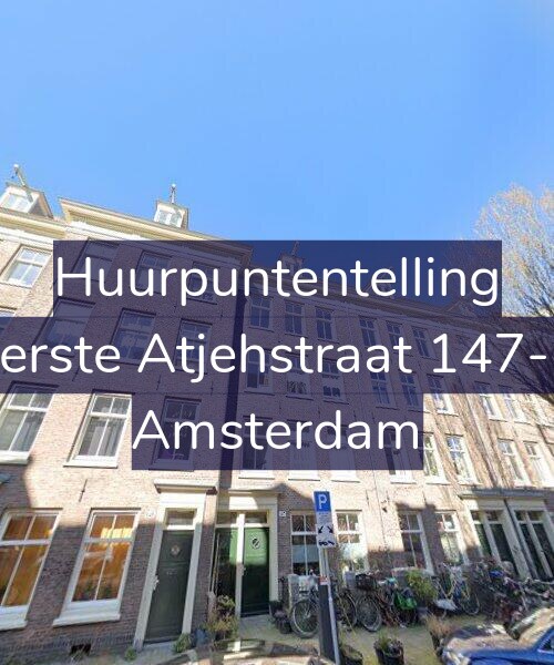 Foto gevel Huurpuntentelling voor Eerste Atjehstraat 147-C, Amsterdam