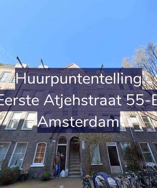 Foto gevel Huurpuntentelling voor Eerste Atjehstraat 55-B, Amsterdam