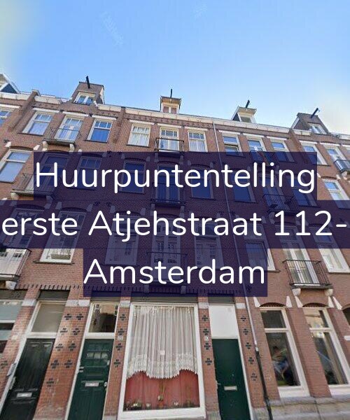 Foto gevel Huurpuntentelling voor Eerste Atjehstraat 112-4, Amsterdam