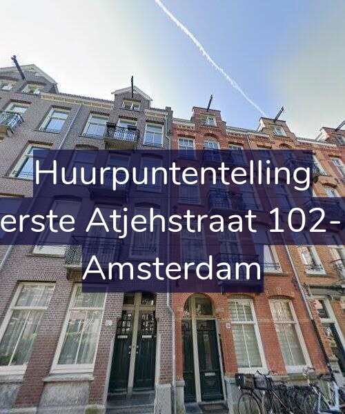Foto gevel Huurpuntentelling voor Eerste Atjehstraat 102-C, Amsterdam