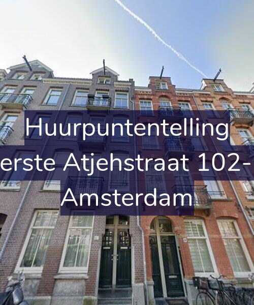 Foto gevel Huurpuntentelling voor Eerste Atjehstraat 102-B, Amsterdam
