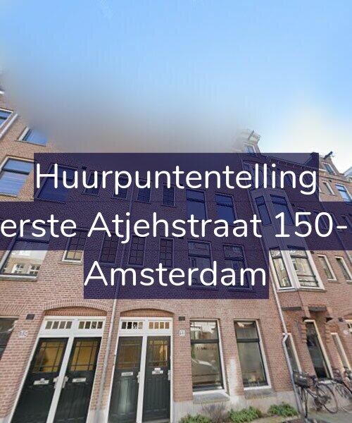 Foto gevel Huurpuntentelling voor Eerste Atjehstraat 150-B, Amsterdam