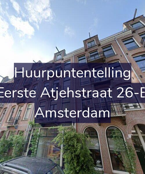 Foto gevel Huurpuntentelling voor Eerste Atjehstraat 26-B, Amsterdam
