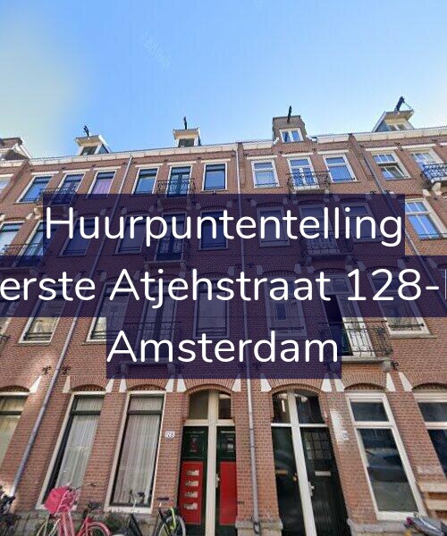Foto gevel Huurpuntentelling voor Eerste Atjehstraat 128-H, Amsterdam