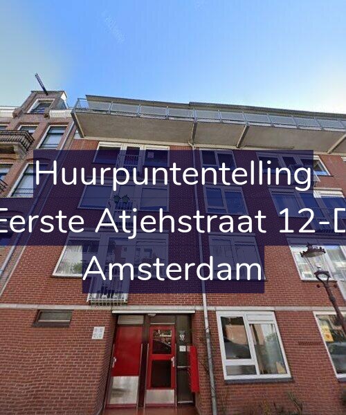Foto gevel Huurpuntentelling voor Eerste Atjehstraat 12-D, Amsterdam