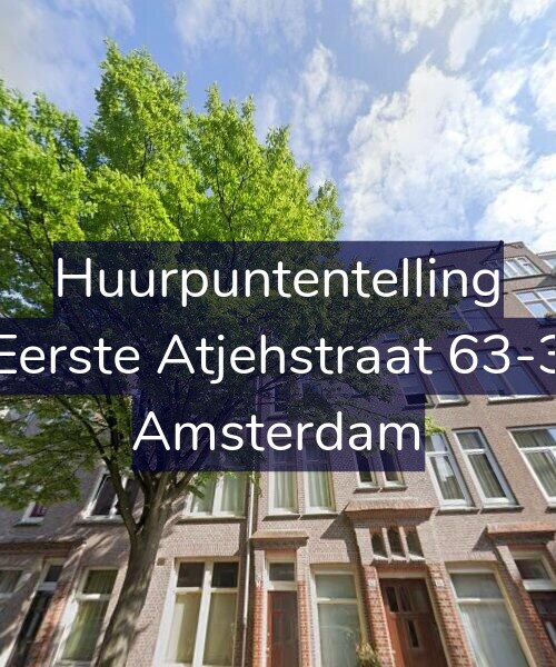 Foto gevel Huurpuntentelling voor Eerste Atjehstraat 63-3, Amsterdam