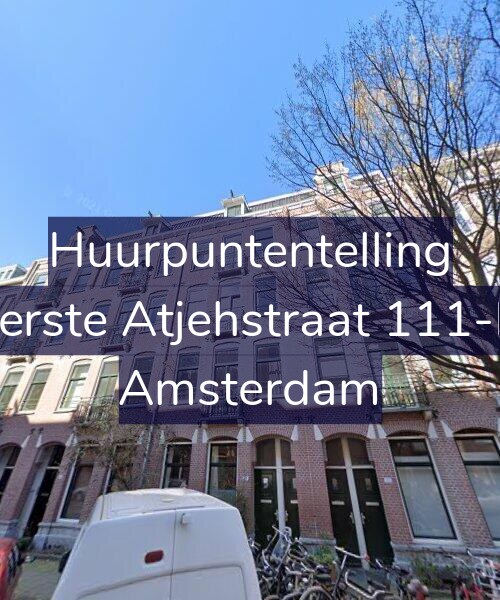 Foto gevel Huurpuntentelling voor Eerste Atjehstraat 111-H, Amsterdam