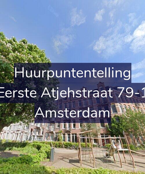 Foto gevel Huurpuntentelling voor Eerste Atjehstraat 79-1, Amsterdam