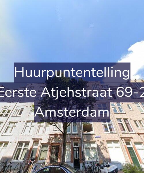 Foto gevel Huurpuntentelling voor Eerste Atjehstraat 69-2, Amsterdam