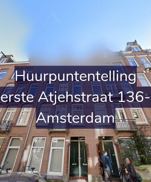 Foto gevel Huurpuntentelling voor Eerste Atjehstraat 136-E, Amsterdam