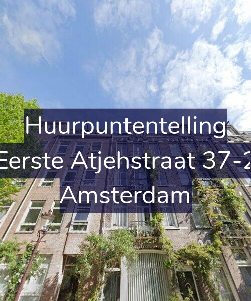 Foto gevel Huurpuntentelling voor Eerste Atjehstraat 37-2, Amsterdam