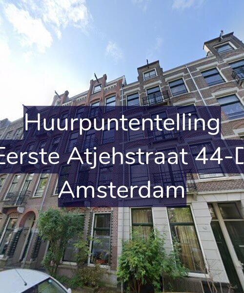Foto gevel Huurpuntentelling voor Eerste Atjehstraat 44-D, Amsterdam