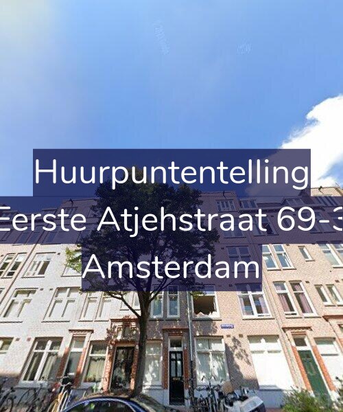 Foto gevel Huurpuntentelling voor Eerste Atjehstraat 69-3, Amsterdam