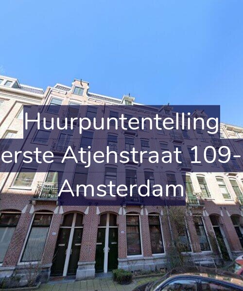 Foto gevel Huurpuntentelling voor Eerste Atjehstraat 109-1, Amsterdam