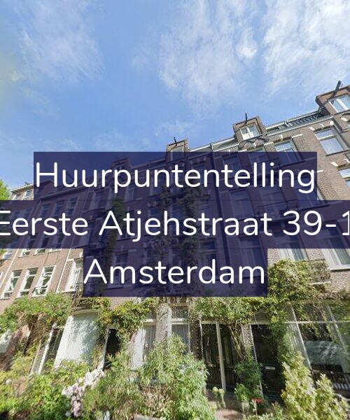 Foto gevel Huurpuntentelling voor Eerste Atjehstraat 39-1, Amsterdam