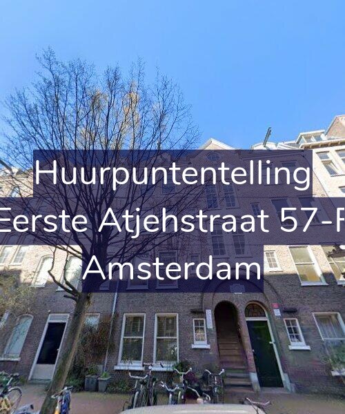 Foto gevel Huurpuntentelling voor Eerste Atjehstraat 57-F, Amsterdam