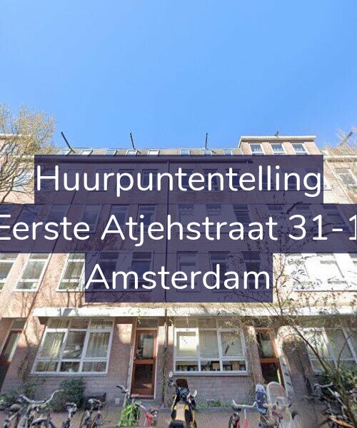 Foto gevel Huurpuntentelling voor Eerste Atjehstraat 31-1, Amsterdam