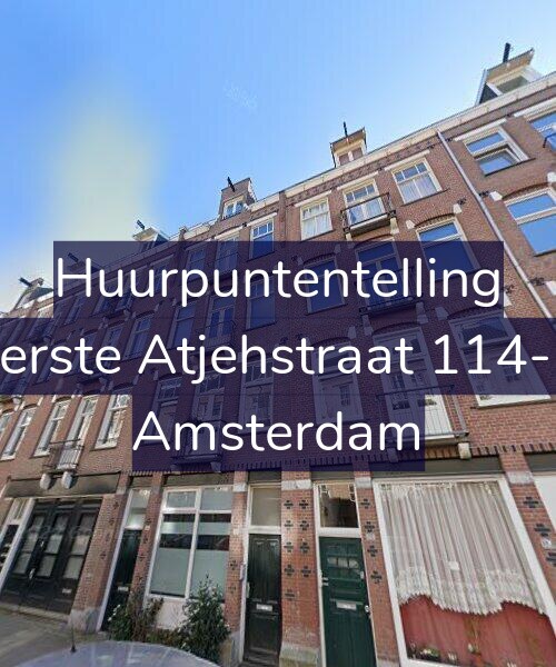 Foto gevel Huurpuntentelling voor Eerste Atjehstraat 114-B, Amsterdam