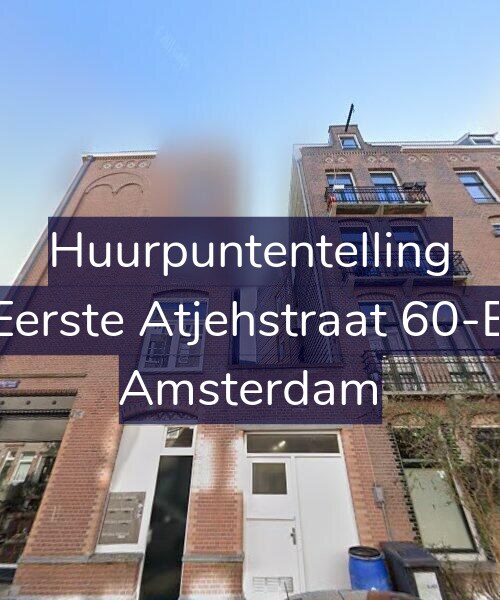 Foto gevel Huurpuntentelling voor Eerste Atjehstraat 60-B, Amsterdam