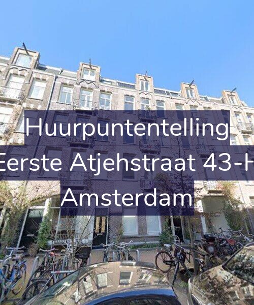 Foto gevel Huurpuntentelling voor Eerste Atjehstraat 43-H, Amsterdam