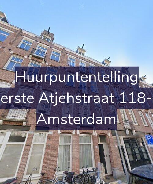 Foto gevel Huurpuntentelling voor Eerste Atjehstraat 118-E, Amsterdam