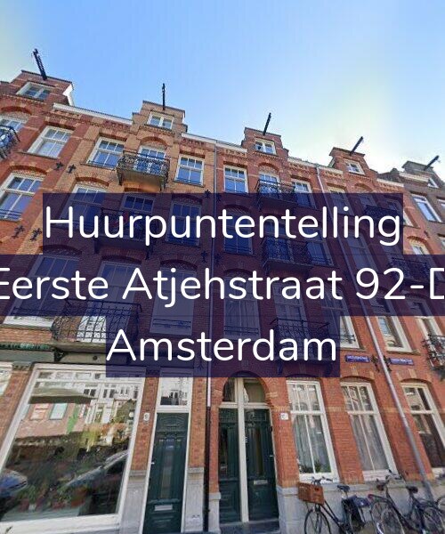 Foto gevel Huurpuntentelling voor Eerste Atjehstraat 92-D, Amsterdam