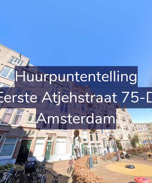 Foto gevel Huurpuntentelling voor Eerste Atjehstraat 75-D, Amsterdam