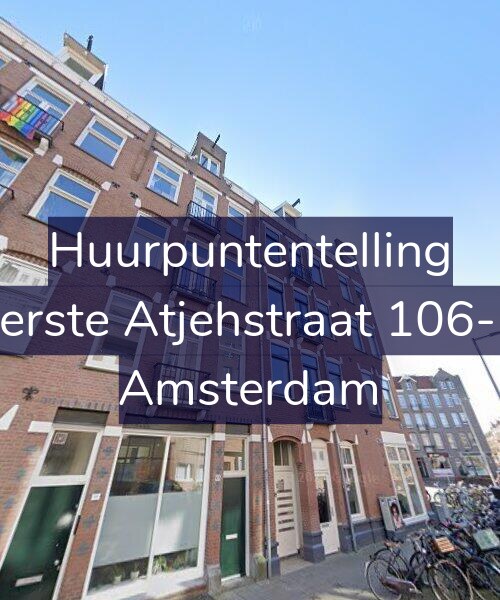 Foto gevel Huurpuntentelling voor Eerste Atjehstraat 106-C, Amsterdam
