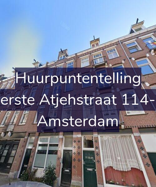 Foto gevel Huurpuntentelling voor Eerste Atjehstraat 114-E, Amsterdam