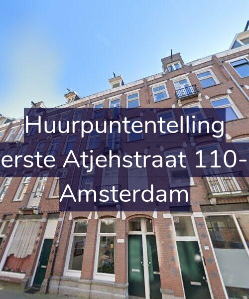 Foto gevel Huurpuntentelling voor Eerste Atjehstraat 110-1, Amsterdam