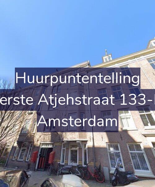 Foto gevel Huurpuntentelling voor Eerste Atjehstraat 133-H, Amsterdam
