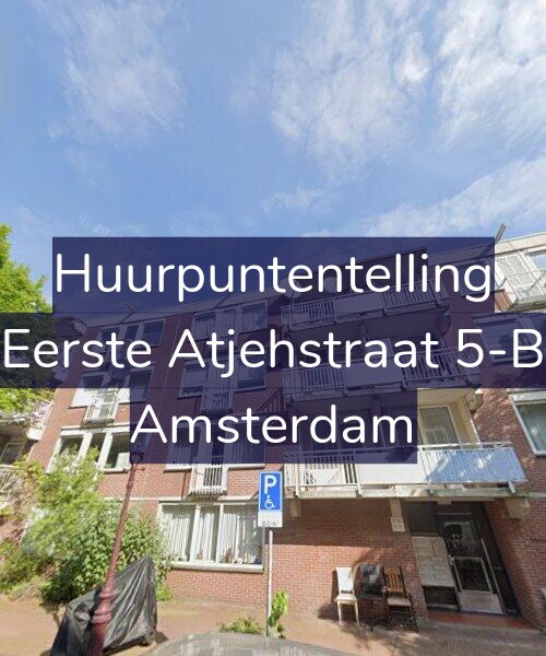 Foto gevel Huurpuntentelling voor Eerste Atjehstraat 5-B, Amsterdam