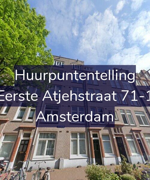 Foto gevel Huurpuntentelling voor Eerste Atjehstraat 71-1, Amsterdam