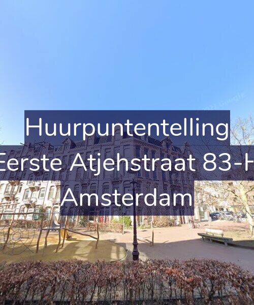 Foto gevel Huurpuntentelling voor Eerste Atjehstraat 83-H, Amsterdam