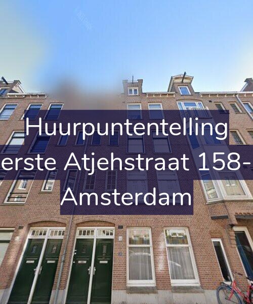 Foto gevel Huurpuntentelling voor Eerste Atjehstraat 158-3, Amsterdam