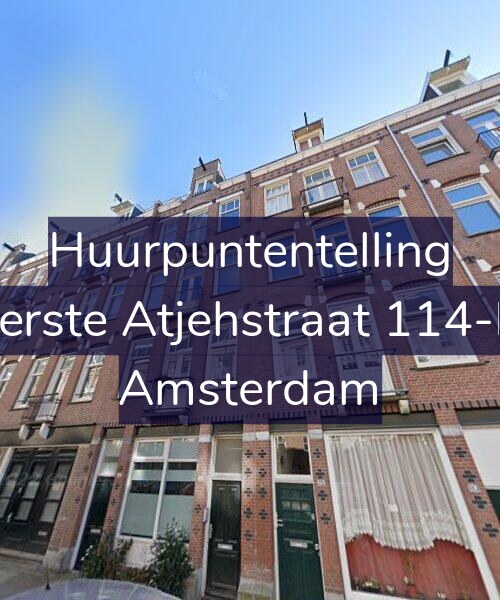 Foto gevel Huurpuntentelling voor Eerste Atjehstraat 114-D, Amsterdam