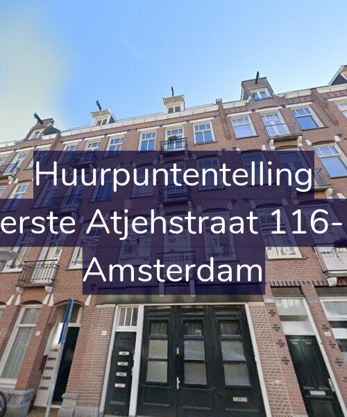 Foto gevel Huurpuntentelling voor Eerste Atjehstraat 116-B, Amsterdam