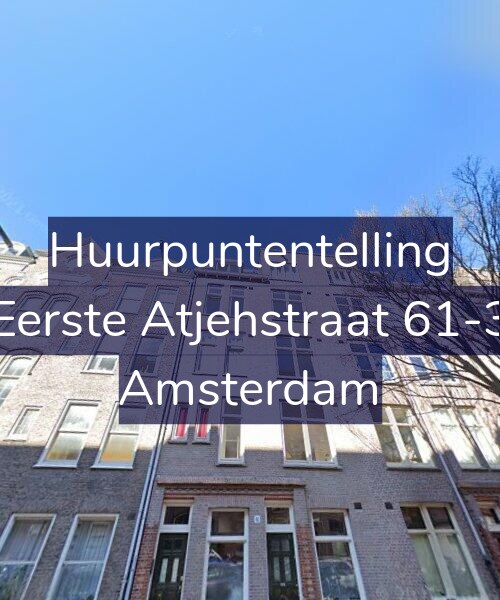 Foto gevel Huurpuntentelling voor Eerste Atjehstraat 61-3, Amsterdam