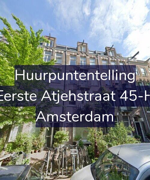 Foto gevel Huurpuntentelling voor Eerste Atjehstraat 45-H, Amsterdam