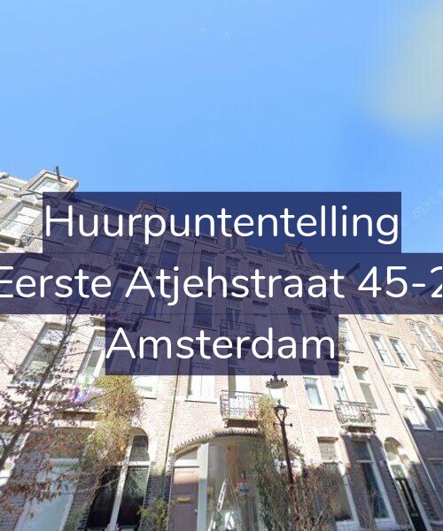 Foto gevel Huurpuntentelling voor Eerste Atjehstraat 45-2, Amsterdam