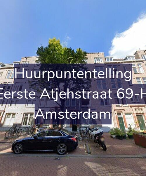 Foto gevel Huurpuntentelling voor Eerste Atjehstraat 69-H, Amsterdam