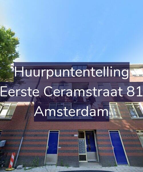 Foto gevel Huurpuntentelling voor Eerste Ceramstraat 81, Amsterdam