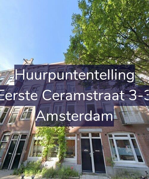 Foto gevel Huurpuntentelling voor Eerste Ceramstraat 3-3, Amsterdam