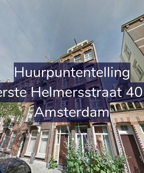 Foto gevel Huurpuntentelling voor Eerste Helmersstraat 40-E, Amsterdam