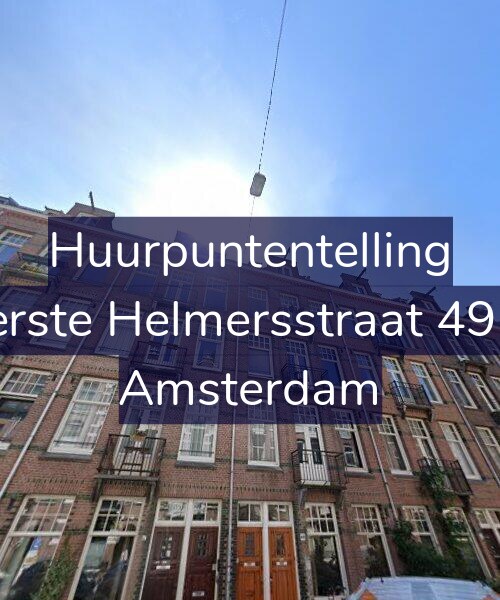 Foto gevel Huurpuntentelling voor Eerste Helmersstraat 49-2, Amsterdam