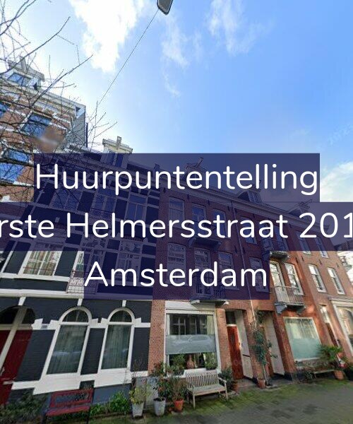Foto gevel Huurpuntentelling voor Eerste Helmersstraat 201-1, Amsterdam