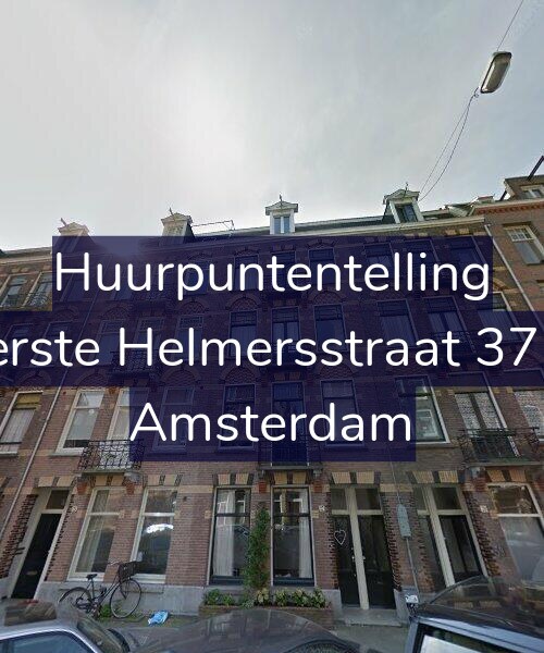 Foto gevel Huurpuntentelling voor Eerste Helmersstraat 37-4, Amsterdam