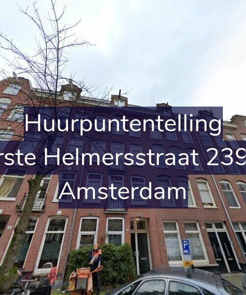 Foto gevel Huurpuntentelling voor Eerste Helmersstraat 239-H, Amsterdam