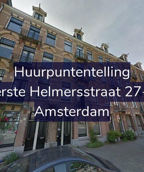 Foto gevel Huurpuntentelling voor Eerste Helmersstraat 27-H, Amsterdam