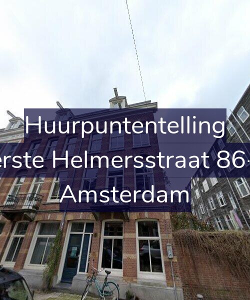 Foto gevel Huurpuntentelling voor Eerste Helmersstraat 86-D, Amsterdam